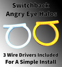Load image into Gallery viewer, Angry eye Halos - Diffused Switchback
